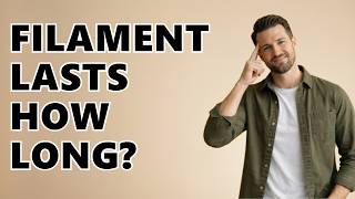 How Long Does 3D Printer Filament Last?