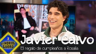 Los Javis Desvelan El Exclusivo Regalo Que Le Hicieron A Rosalía Por Su Pleaños - El Hormiguero