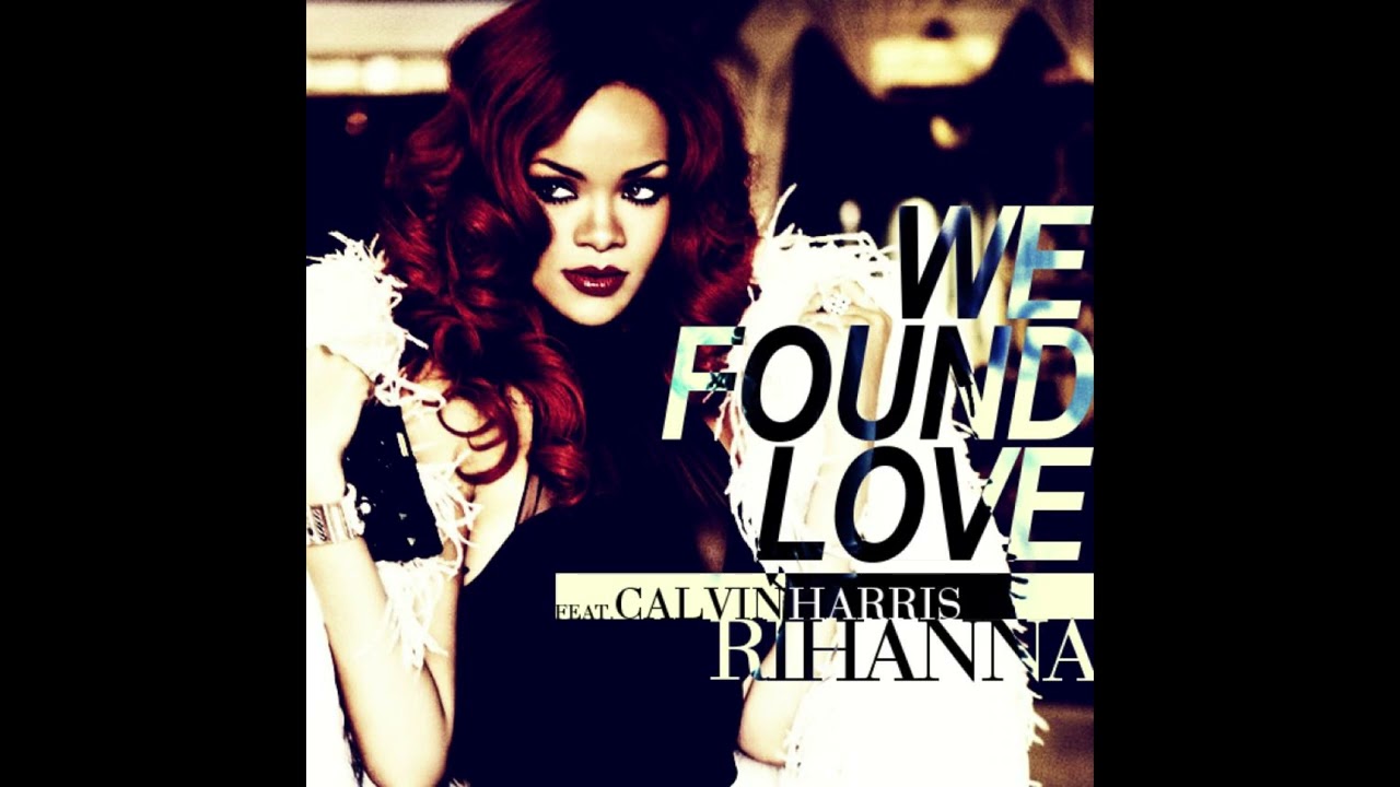 We Found Love (Instrumental) - Rihanna Ft. Calvin Harris : High Pitched/Sped Up
