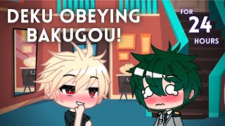 Deku Obeying Bakugou For 24 Hours! | Bakudeku (BkDk) | BNHA \& MHA | Gacha Club