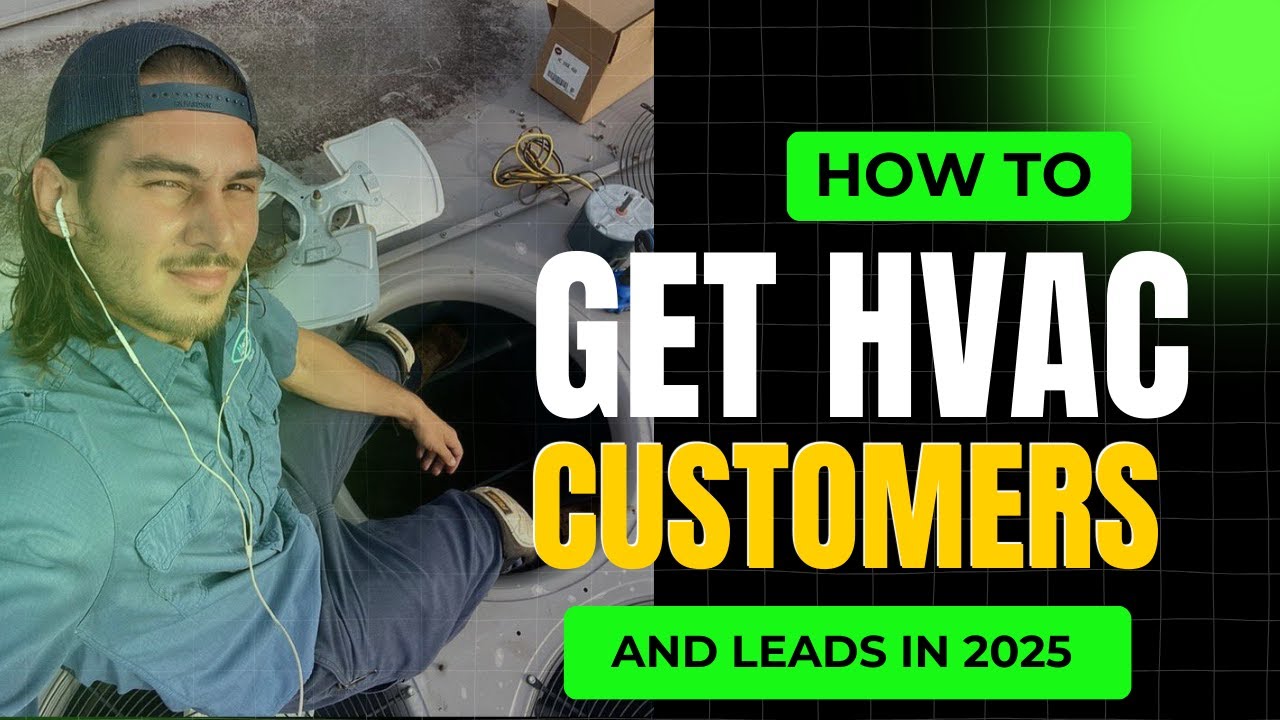 How to Get More HVAC Customers and Leads in 2025 - YouTube