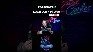 FPS CANAVARI LOGITECH X PRO 60 #logitech #gamingkeyboard  #lightspeed #fpsgaming #cs2