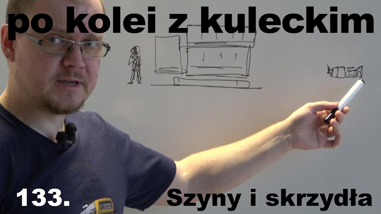 Po kolei z Kuleckim - Odcinek 133 - Szyny i skrzydła