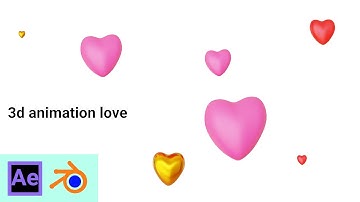 easy 3d animation flying love in blender and after effect