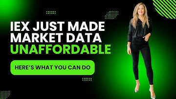 IEX Just Made Market Data Unaffordable ⚠️ - Here’s What You Can Do 💥