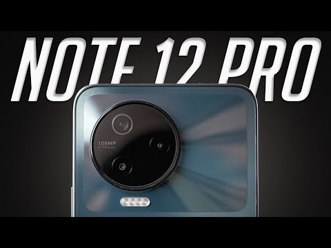 Доступный Android со 108 МП камерой! Обзор и опыт использования Infinix Note 12 Pro