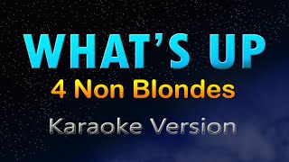 WHAT'S UP - 4 Non Blondes (HD KARAOKE)
