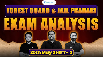 MP Forest Guard & Jail Prahari Exam Analysis | 25 May Shift 3 | वनरक्षक & जेल प्रहरी 2023 Answer Key