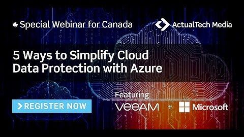 5 Ways to Simplify Cloud Data Protection with Azure and Veeam