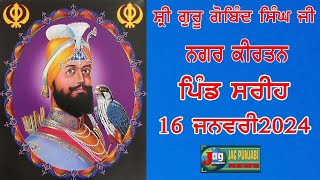 Nagar Kirtan Shri Guru Gobind Singh Ji 2024 Pind Sarih ( jal )