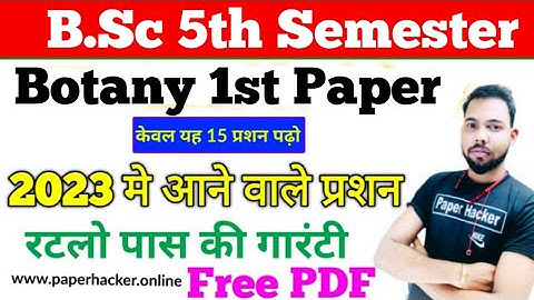 Bsc 5th semester Botany most important questions, B.sc 5th semester Botany important questions 2024