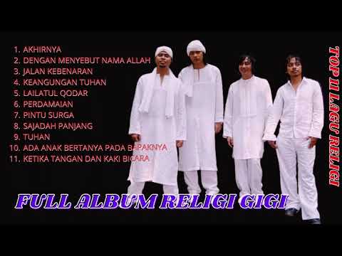 FULL ALBUM GIGI  RELIGI TERBAIK