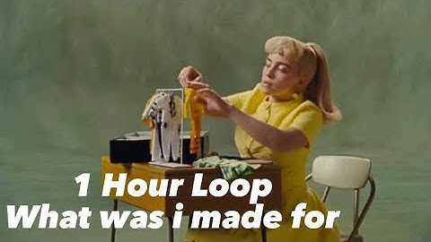 Billie Eilish - What was i made for? [1 Hour loop]