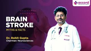 Debunking Stroke Myths: Expert Insights from Dr. Rohit Gupta