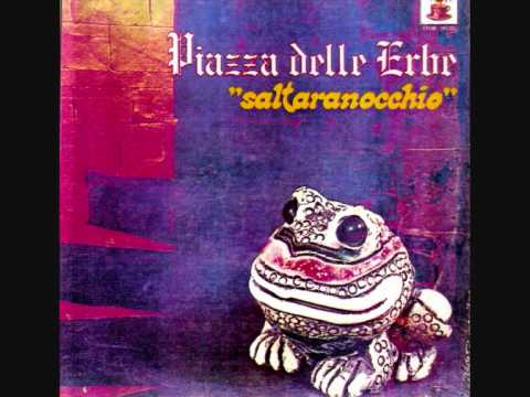 Piazza Delle Erbe - Saltaranocchio (1977) - 03 La fiaba