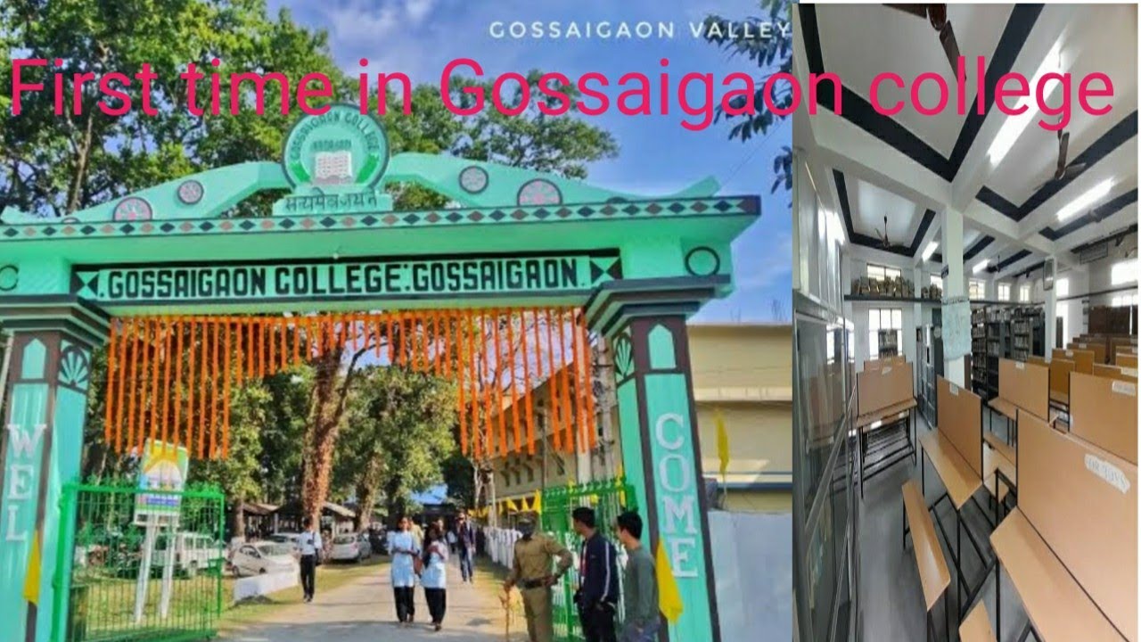 Gossaigaon college volog YouTube