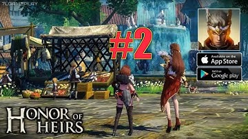 Honor of Heirs Open World Walkthrough Gameplay (Android,iOS) Part 2