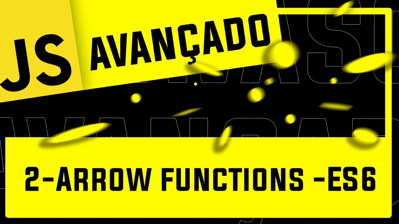 2 - Arrow Functions - 