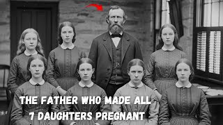 The Horrifying Case of the Father Who Made All 7 Daughters Pregnant (Texas, 1854)