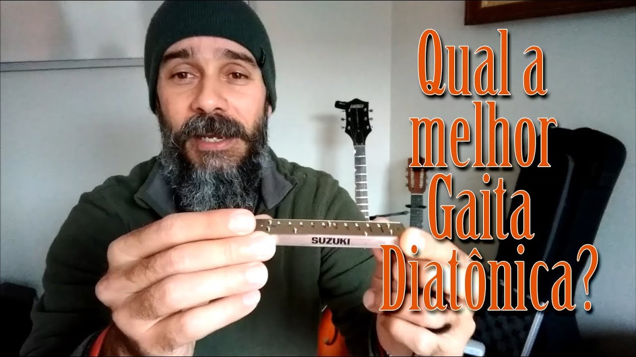 Qual a Melhor Gaita Diatônica?