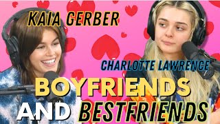 Kaia Gerber & Charlotte Lawrence discuss boyfriends and why they cant live together !!!