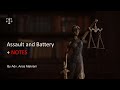 Assault and Battery in Tort || with Notes || Semestra || Law of Torts