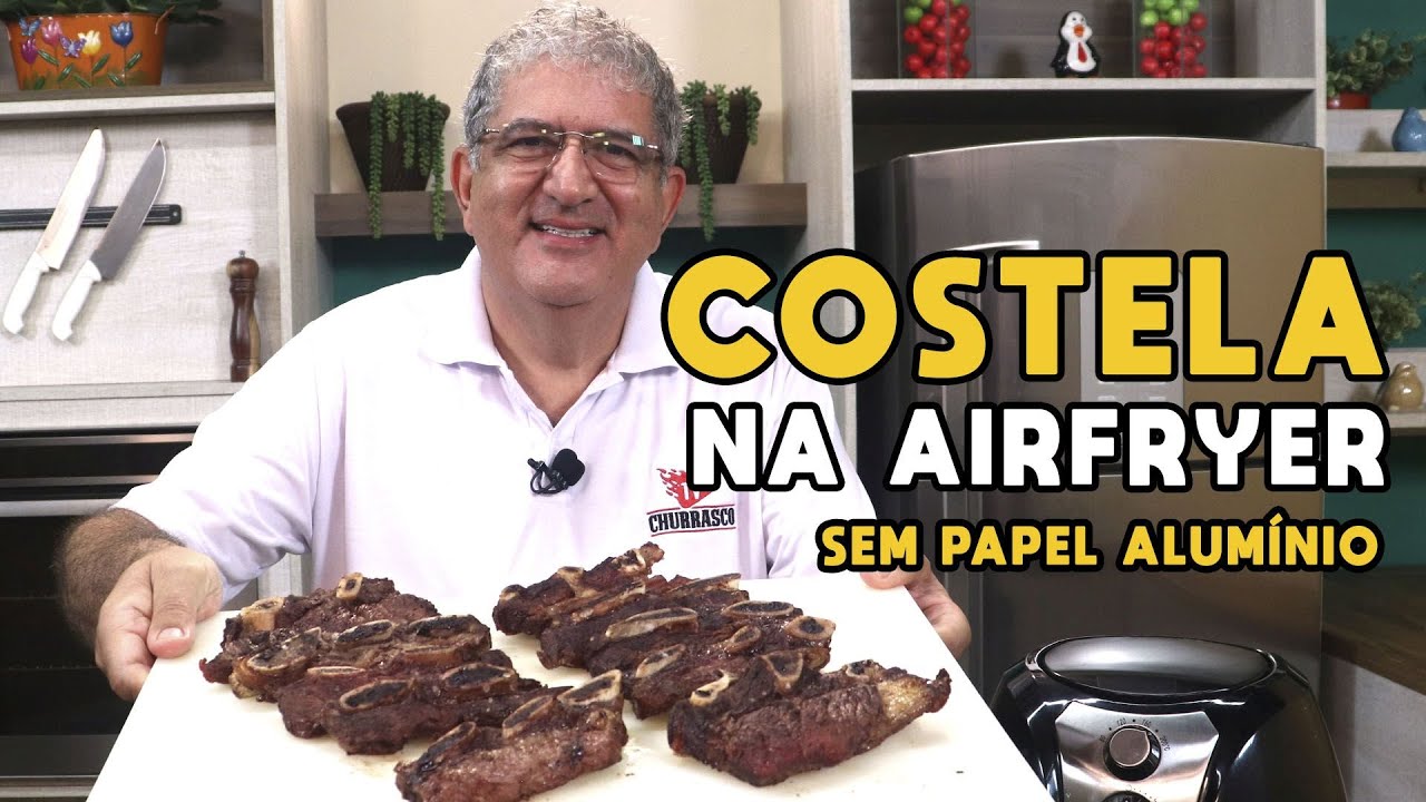 Como Fazer Costela na Airfryer sem Papel Alumínio - Tv Churrasco