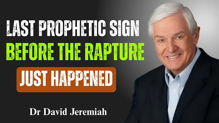 Last Prophetic Sign Before the Rapture Just Happened   Dr  David Jeremiah  Best Motivational Speech