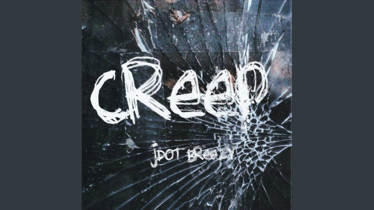 Creep - YouTube