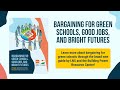 11.19.25 Bargaining for Green Schools, Good Jobs, and Bright Futures