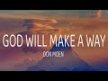 Don Moen - God Will Make A Way (Lyrics)