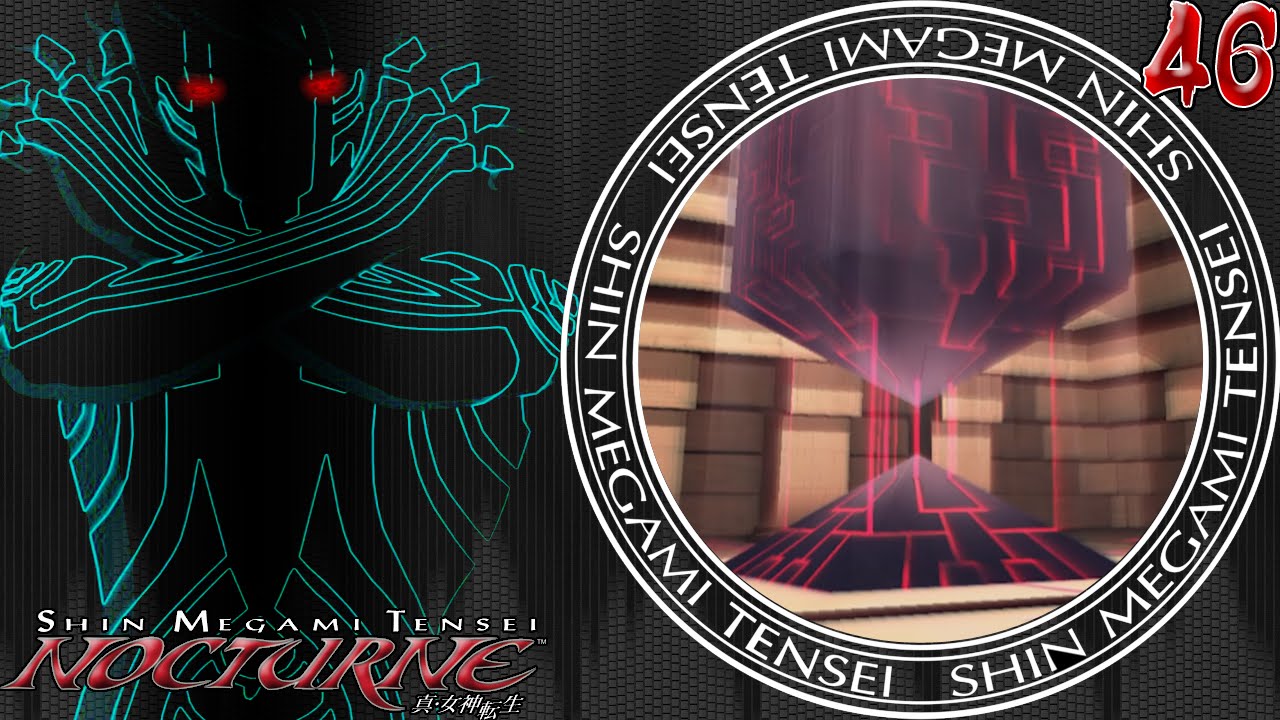 Shin Megami Tensei: Nocturne :: EP46 :: Tower of Kagutsuchi