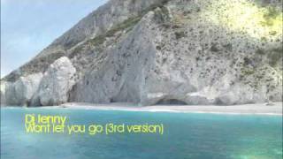 Dj lenny - Wont let you go (3rd version)