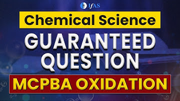 Guaranteed Question | mcpba | Mcpba Oxidation | CSIR NET DEC 2023 | Organic Chemistry | Epoxidation