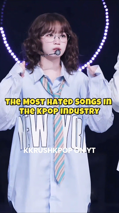 The Most Hated Songs In The Kpop Industry #blackpink #wonyoung
