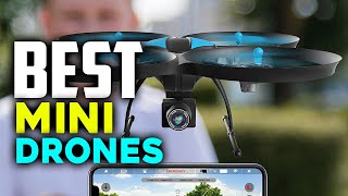 Top 7 Best Mini Drones on the Market