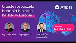 Urteste Rozpoczęło Badania Kliniczne Panuri W Europie Webinar Z Zarządem