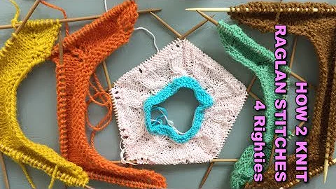 How 2 Knit Raglan Stitches 4 different Ways (4 Rig...