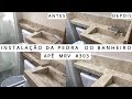 INSTALAÇÃO DA PEDRA ESCULPIDA  DO BANHEIRO | ANTES E DEPOIS | APÊ MRV #303