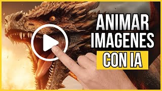 Como ANIMAR IMAGENES con IA [GRATIS]