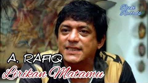 LIRIKAN MATAMU - A RAFIQ