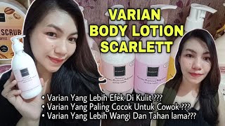 Recommended Varian Body Lotion Scarlett Yang Efek DiKulit Pluss Wangi Dan Tahan Lama