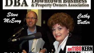 TCB - Cathy Butler & Steve McEvoy, Bakersfield Downtown Business Assoc. - Segment 1