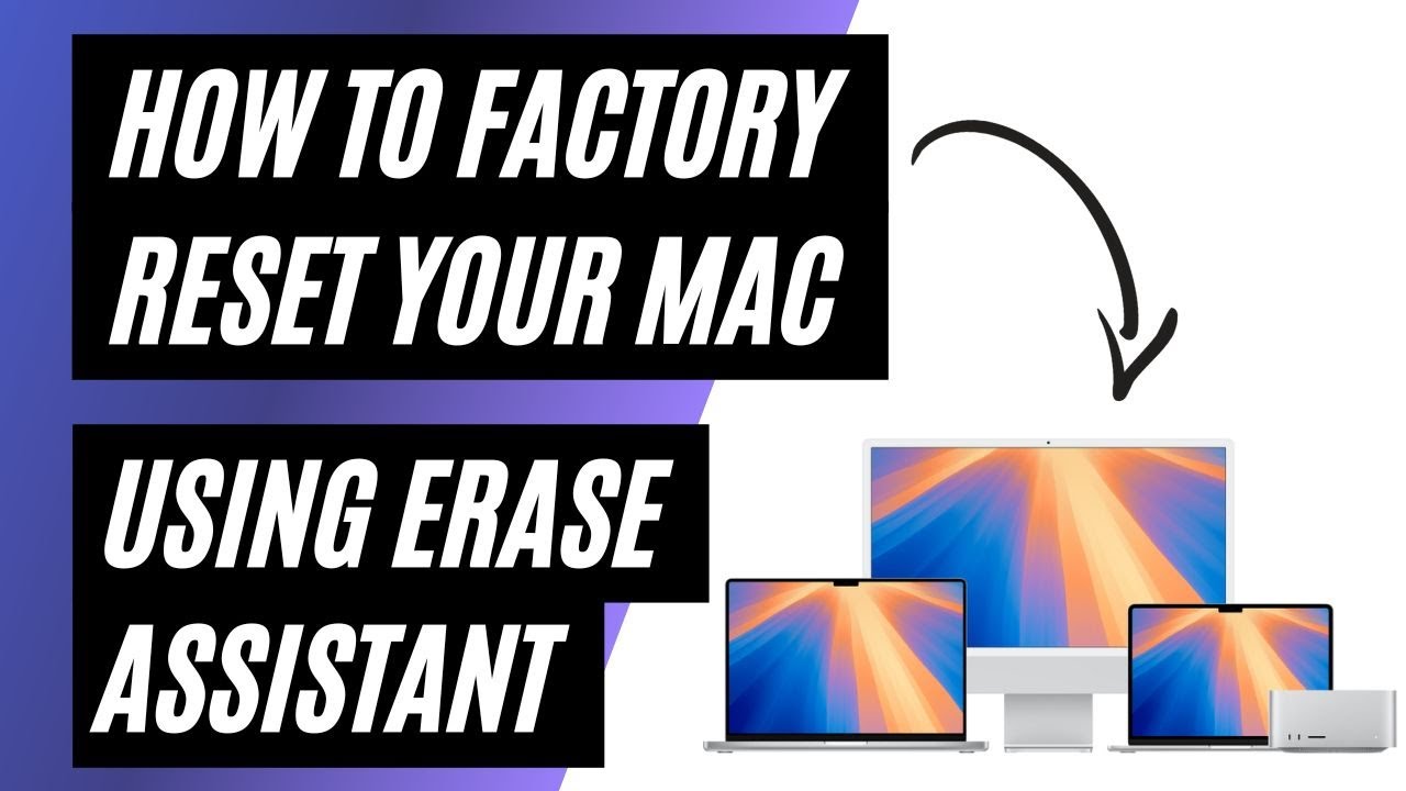 How To Factory Reset a Macbook Using Erase Assistant - YouTube