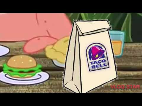 Patrick eats Taco Bell