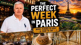 The PERFECT Week in Paris — More Places to Visit & Food to Try