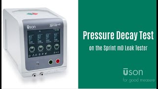 Sprint mD Pressure Decay Test