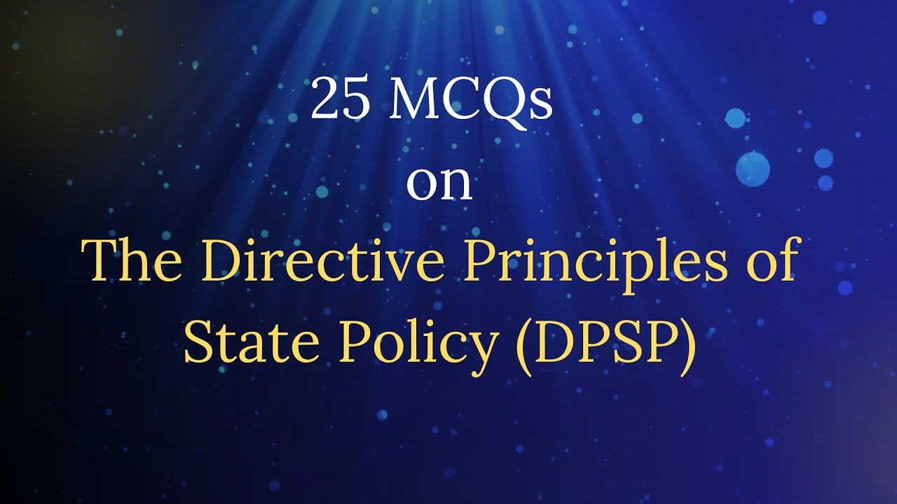 9. MCQ I The Directive Principles of State Policy DPSP I Indian Polity