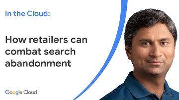 In The Cloud: How retailers can successfully combat search abandonment