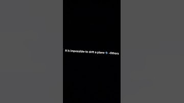 (CHAOS EDIT) Drifting: Planes